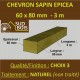 Chevron 60x80mm Sapin Choix 3 Naturel Brut 3M