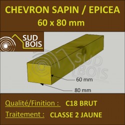 * ↕ ◙ Chevron 60x80 Sapin / Épicéa Brut Traité Classe 2 jaune (à la palette)