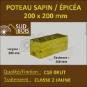 * ↕ ◙ Poteau 200x200 Sapin/Épicéa Classe 2 Jaune (à la palette)