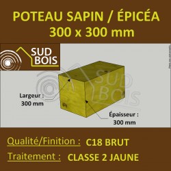 Poteau 300x300mm Sapin/Épicéa Traité Classe 2 Jaune