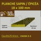 Planche 18x100 mm Sapin / Épicéa Brut Non Traité