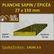 Planche 27x150 mm Sapin / Épicéa Brut Non Traité