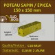Poteau 150x150 mm Sapin / Épicéa Traité Classe 2 Jaune
