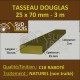 Tasseau 25x70mm Douglas Sec Naturel Raboté Chanfreinés 3m