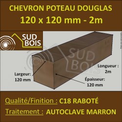 Chevron / Poteau 120x120 mm Douglas Autoclave Marron Raboté 2M