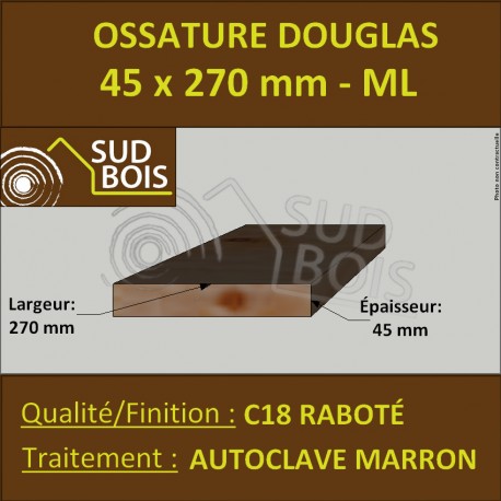 Bois Ossature Sec Raboté Douglas Autoclave Marron 45x270mm au ml