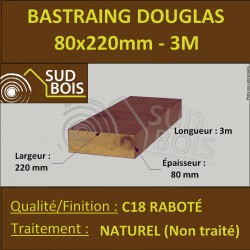 Bastaing / Madrier 80x220 Douglas Naturel Sec Brut Qualité Charpente 3m