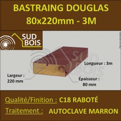 Bastaing / Madrier 80x220mm Douglas Autoclave Marron Brut 3m