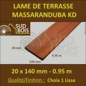 ♦ Lame Terrasse Massaranduba KD 20x140 Lisse 2 Faces 20x140 0.95m