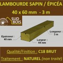♦ Lambourde 60x40mm Sapin/Epicéa Naturel 3M